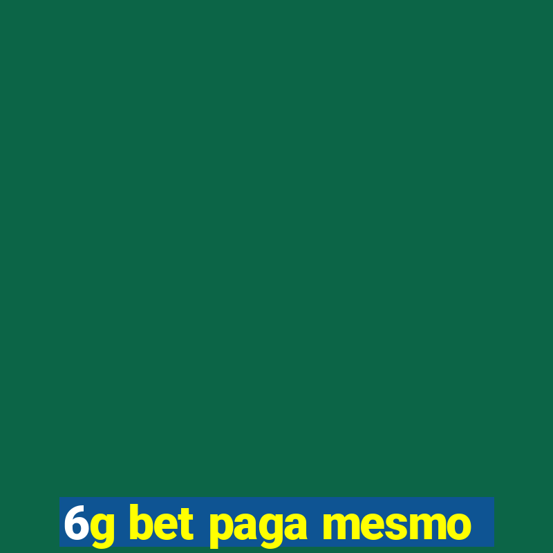 6g bet paga mesmo